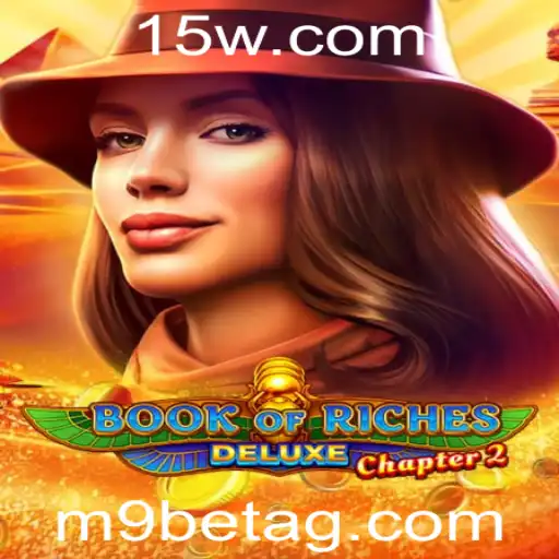 Explorando o Mundo de Book of Riches Deluxe Chapter 2: Uma Jornada de Aventura e Recompensas
