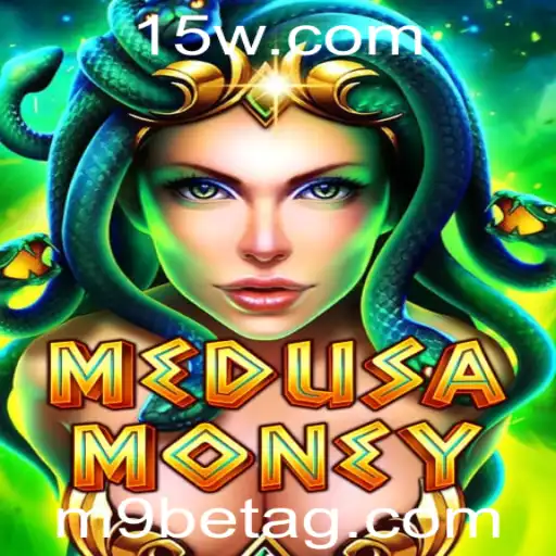 Explorando MedusaMoney: O Novo Fenômeno do m9bet